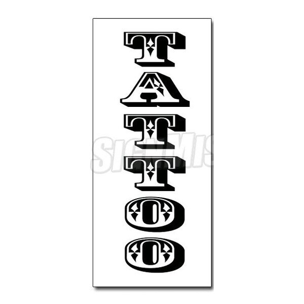 Safety Sign, 48 in Height, Vinyl, 18 in Length, Tattoo Vertical